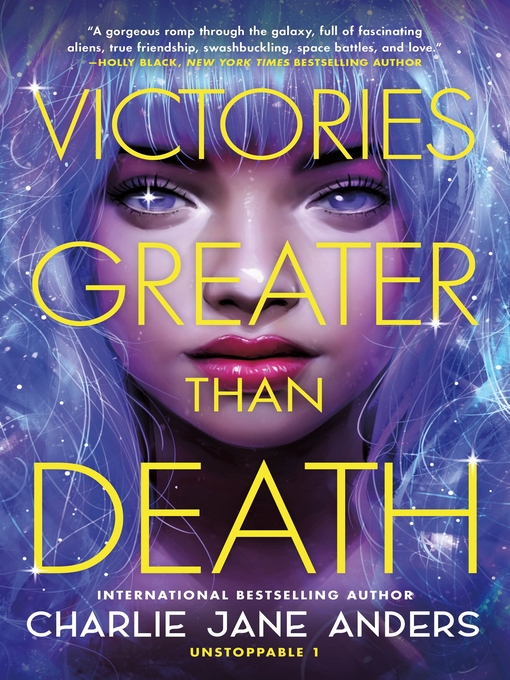 Title details for Victories Greater Than Death by Charlie Jane Anders - Wait list